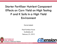 Starter Fertilizer Nutrient Component Effects on Corn Yield on High Testing P and K Soils in a High Yield